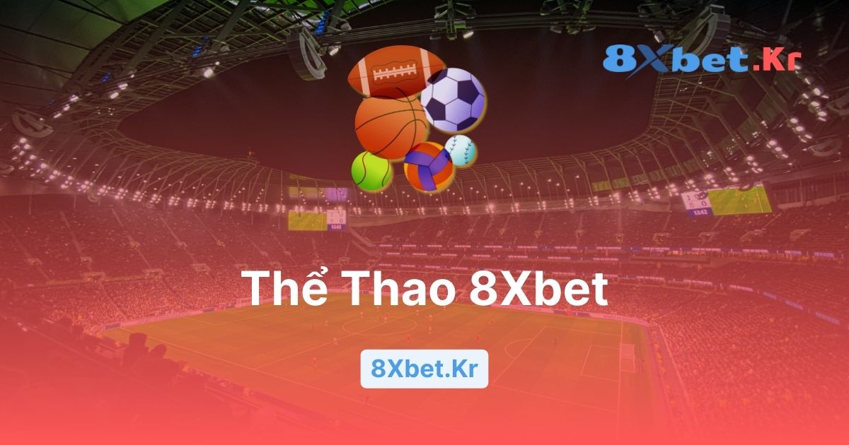 Thể thao 8Xbet