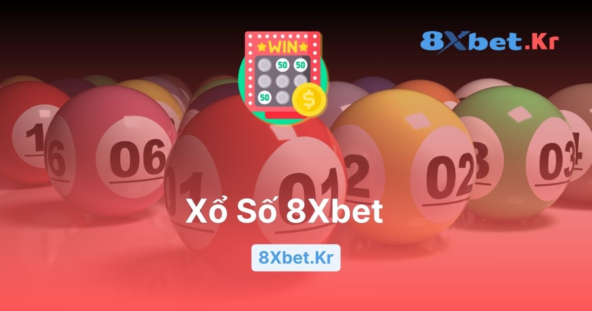 Xổ Số 8Xbet